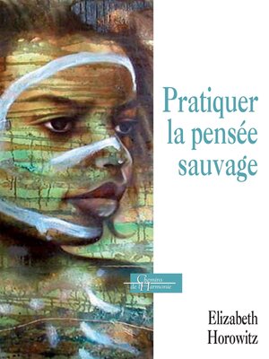 cover image of Pratiquer la pensée sauvage
